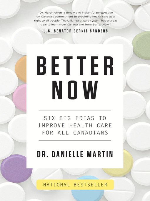 Title details for Better Now by Dr. Danielle Martin - Available